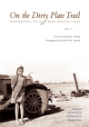 On the Dirty Plate Trail: Remembering the Dust Bowl Refugee Camps (Harry Ransom Humanities Research Center Imprint Series) By Sanora Babb, Dorothy Babb (Contributions by), Douglas Wixson (Editor) Cover Image