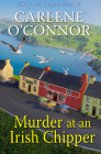 Murder at an Irish Chipper (An Irish Village Mystery #10) By Carlene O'Connor Cover Image