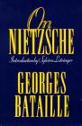 On Nietzsche By Georges Bataille Cover Image