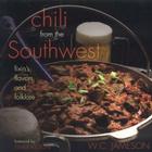 Chili from the Southwest: Fixin's, Flavors, and Folklore Cover Image