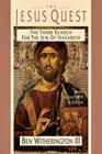The Jesus Quest: The Third Search for the Jew of Nazareth By Ben Witherington III Cover Image