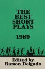 The Best Short Plays 1989 (Applause Books) By Various Authors Cover Image