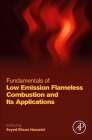Fundamentals of Low Emission Flameless Combustion and Its Applications Cover Image
