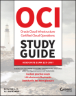 Oracle Cloud Infrastructure Operations Associate Certification Study Guide: Exam 1z0-1067 By Sukumar Chillakuru, K. M. Krishna Kumar Cover Image
