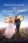 Muslim Perception of Marriage and Culture Cover Image