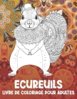 Écureuils - Livre de coloriage pour adultes Cover Image