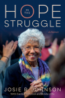 Hope in the Struggle: A Memoir By Josie R. Johnson, Arleta Little, Carolyn Holbrook Cover Image