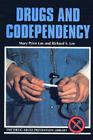 Drugs and Codependency (Drug Abuse Prevention Library) Cover Image