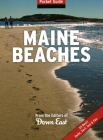 Maine Beaches: Pocket Guide By Publishers of Down East Cover Image