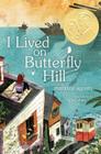 I Lived on Butterfly Hill (The Butterfly Hill Series) Cover Image