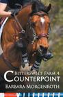 Bittersweet Farm 4: Counterpoint By Barbara Morgenroth Cover Image