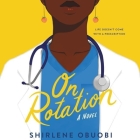 On Rotation By Shirlene Obuobi, Mela Lee (Read by) Cover Image