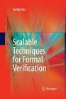 Scalable Techniques for Formal Verification Cover Image