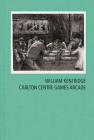 William Kentridge: Carlton Centre Games Arcade Cover Image