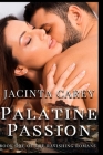 Palatine Passion By Jacinta Carey Cover Image