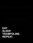 Eat Sleep Trampoline Repeat: Genkouyoushi Notebook By Mirako Press Cover Image