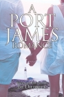 A Port James Romance By Jay Diedreck Cover Image