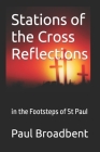 Stations of the Cross Reflections: in the Footsteps of St Paul Cover Image