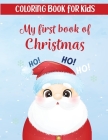 My first book of Christmas: My Debut Christmas Coloring Experience By Bucur House Cover Image