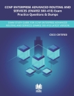 CCNP Enterprise Advanced Routing and Services (ENARSI 300-410) Exam Practice Questions & Dumps: Exam Study Guide for CCNP Enterprise Advanced Routing By Yadav Mehta, Books Fortune Cover Image