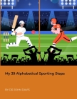 My 39 Alphabetical Sporting Steps Cover Image