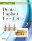 Dental Implant Prosthetics By Carl E. Misch Cover Image