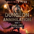Overlord By Matthew Peed, Tristan Morris (Read by) Cover Image