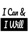 I Can & I Will: Motivational College ruled composition notebook for boys and girls By Journals for You Publishing Cover Image