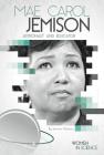 Mae Carol Jemison: Astronaut and Educator (Women in Science) By Iemima Ploscariu Cover Image