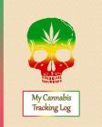 My Cannabis Tracking Log: Medical Marijuana Information and Results Cover Image