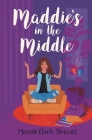 Maddie's in the Middle Cover Image