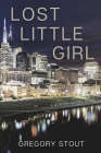 Lost Little Girl: A Jackson Gamble Novel Cover Image