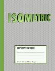 Isometric Graph Paper Notebook: Green & Grey Cover - For Students, Engineers, 3D Designers - Large Size (8.5 X 11) By Om Yasmeen Cover Image