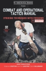 Combat and Operational Tactics Manual: Striking techniques with firearms - Volume 1: Handgun By Jean-Paul Jauffret, David Callamand, Stéphane Chatton Cover Image