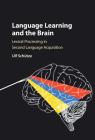 Language Learning and the Brain By Ulf Schütze Cover Image
