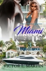 Miami Nights 3: The Climax By Victor L. Martin Cover Image