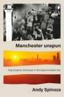 Manchester Unspun: How a City Got High on Music Cover Image