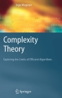 Complexity Theory: Exploring the Limits of Efficient Algorithms By R. Pruim (Translator), Ingo Wegener Cover Image
