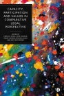 Capacity, Participation and Values in Comparative Legal Perspective By Camillia Kong (Editor), John Coggon (Editor), Penny Cooper (Editor) Cover Image