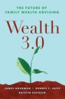 Wealth 3.0: The Future of Family Wealth Advising Cover Image