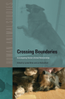 Crossing Boundaries: Investigating Human-Animal Relationships (Human-Animal Studies #14) Cover Image