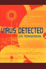Virus Detected By J. R. Torgerson Cover Image