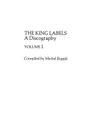 King Labels V1 (Greenwood Historical Encyclopedia of the World's Political P #18) By Michel Ruppli (Editor) Cover Image