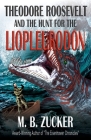 Liopleurodon: The Master of the Deep By M. B. Zucker, Historium Press Cover Image
