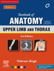 Textbook of Anatomy: Upper Limb and Thorax, Vol 1, 3rd Updated Edition Cover Image