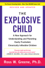 The Explosive Child [Fifth Edition]: A New Approach for Understanding and Parenting Easily Frustrated, Chronically Inflexible Children By Ross W. Greene, PhD Cover Image