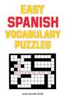 Easy Spanish Vocabulary Puzzles (Language - Spanish) Cover Image
