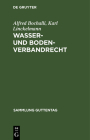 Wasser- Und Bodenverbandrecht (Sammlung Guttentag #212) Cover Image