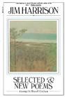 Selected & New Poems By Jim Harrison Cover Image