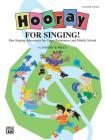 Hooray for Singing! (Part-Singing Adventures for Upper Elementary and Middle School): Teacher's Book By Robert de Frece Cover Image